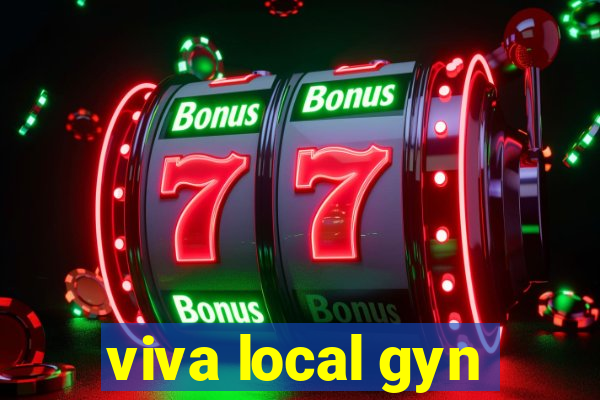 viva local gyn